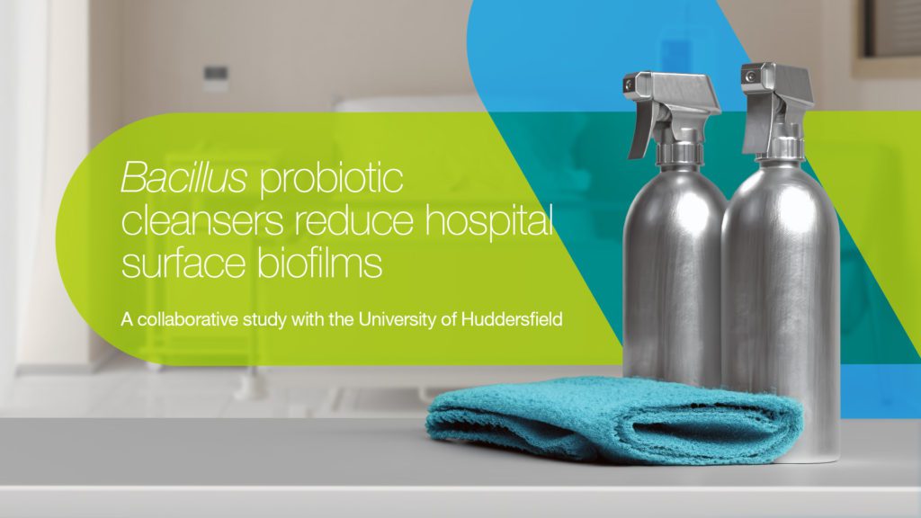 Bacillus probiotic cleansers reduce hospital surface biofilms - a collaborative study with University of Huddersfield - feature image